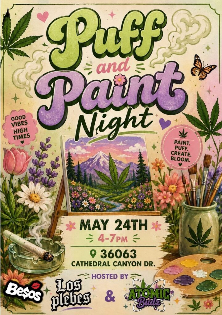 Puff & Paint Night w/ Los Plebes
